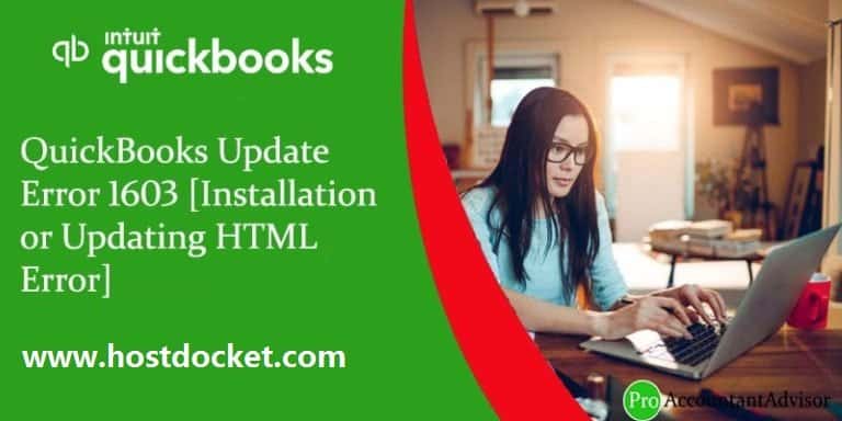 How to Fix QuickBooks Update Error 1603? [Installation or Updating HTML Error]