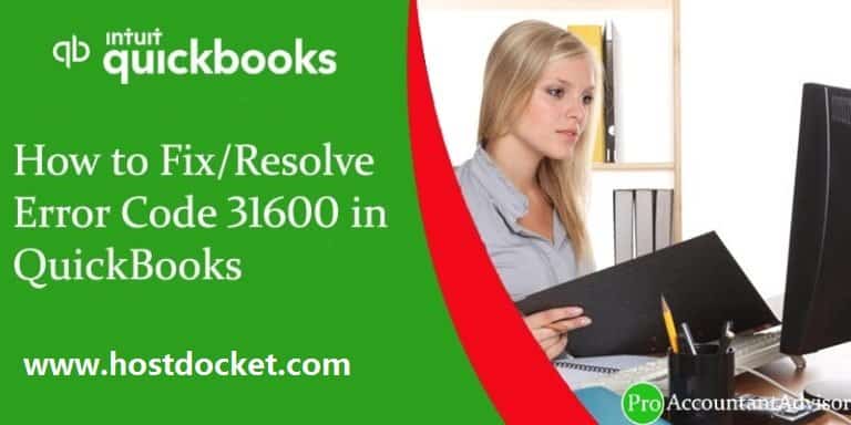 Ways to Resolve error code 31600 in QuickBooks