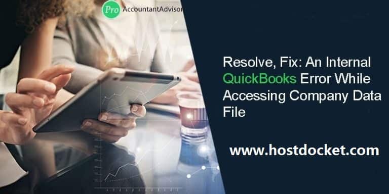 How to Resolving Internal QuickBooks error While accessing company record?