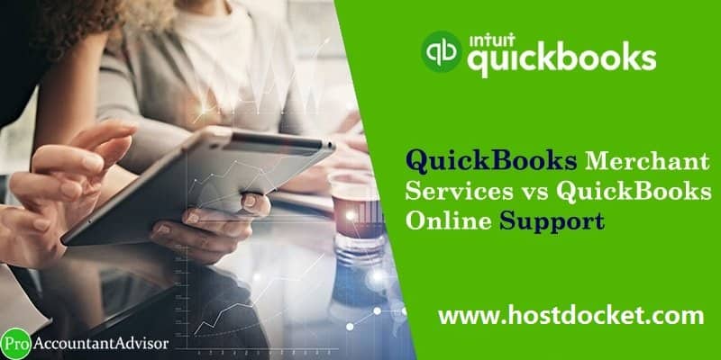 QuickBooks Merchant Services vs QuickBooks Online Support-Pro Accountant Advisor