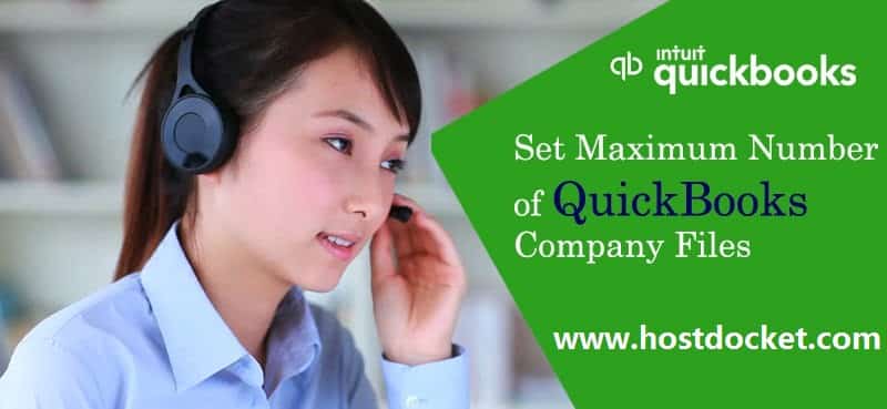 Set Maximum Number of QuickBooks Company Files-Pro Accountant Advisor