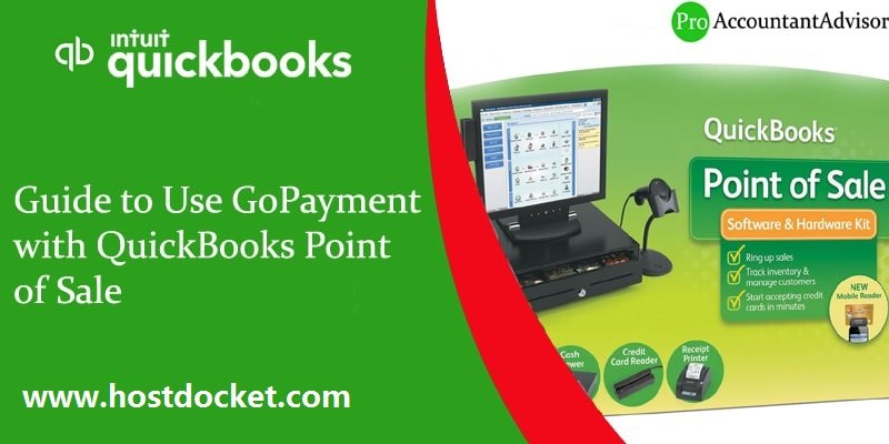 Guide to Use GoPayment with QuickBooks Point of Sale-Pro Accountant Advisor