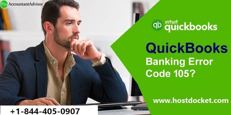 How to Fix QuickBooks Banking Error Code 105?