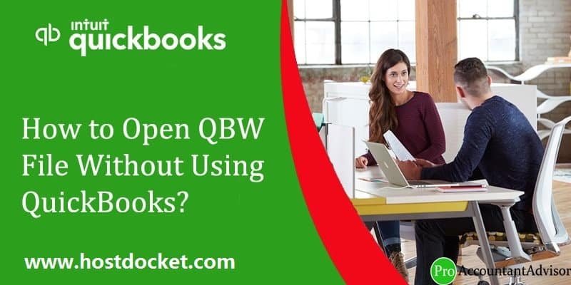 How to Open QBW File Without Using QuickBooks-proaccountantadvisor