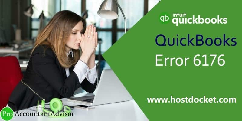 How to Resolve QuickBooks Error 6176?