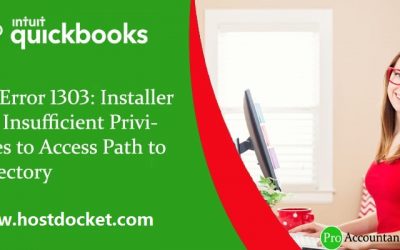 How to Fix QuickBooks Error 1303: Installer has Insufficient Privileges to Access Path to Directory?