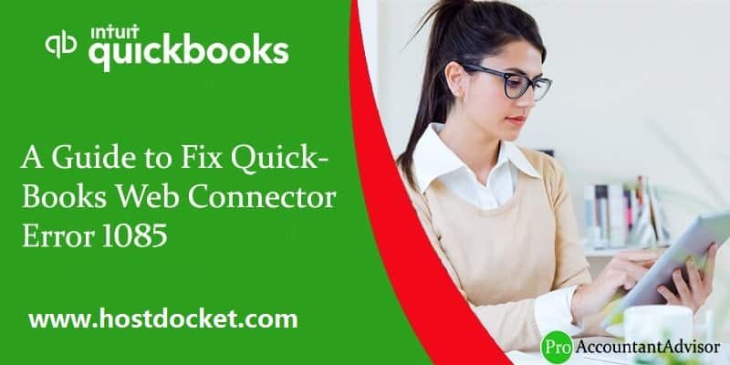 How to Fix QuickBooks Web Connector Error QBWC1085?