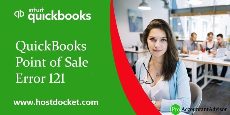 QuickBooks Point of Sale Error 121-Pro Accountant Advisor