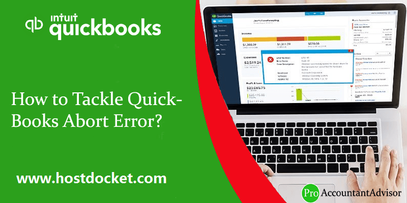 How to Tackle QuickBooks Abort Error?