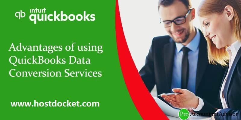 Advantages of using QuickBooks Data Conversion Services-Pro Accountant advisor