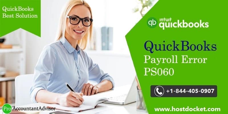 QuickBooks Payroll Error PS060 – Quick Fixes to tackle it