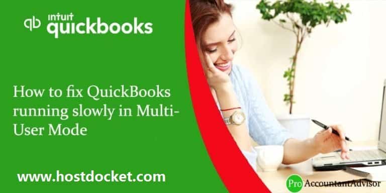 How to Resolve QuickBooks Running Slow Issues in Multi-User Mode?