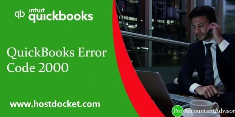 How to Resolve QuickBooks Error 2000?