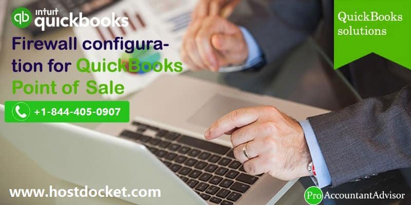 How to Setup Firewall configuration for QuickBooks desktop Point of Sale ?