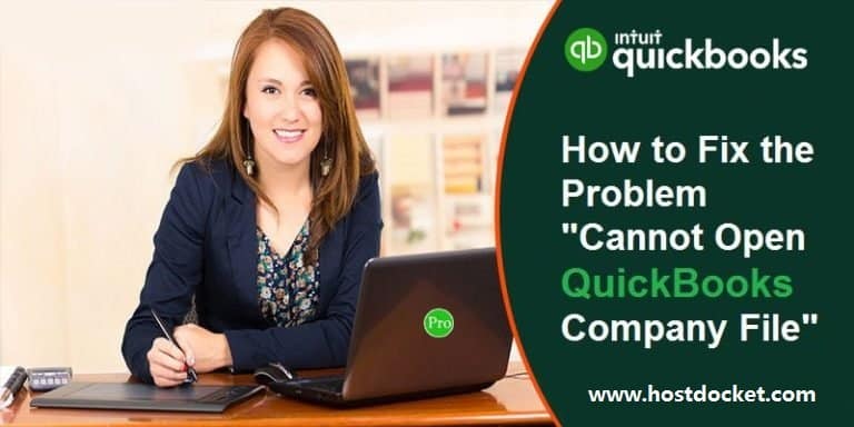 How to Fix the Problem of Cannot Open QuickBooks Company File
