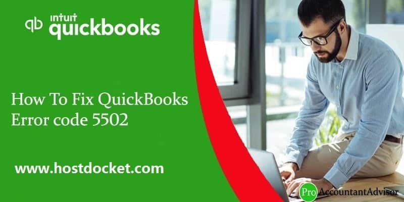 How To Fix QuickBooks Error code 5502