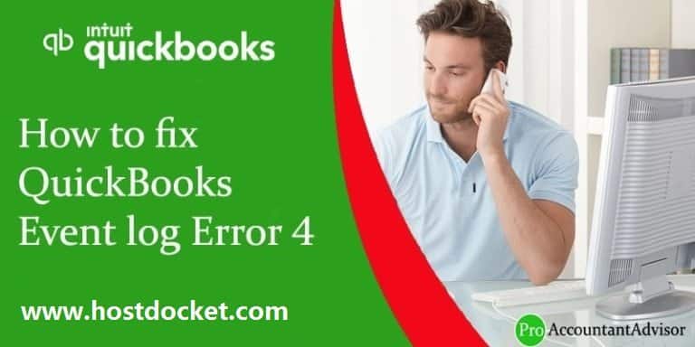 How to Fix QuickBooks Event log Error 4 (Causes & Solutions)?