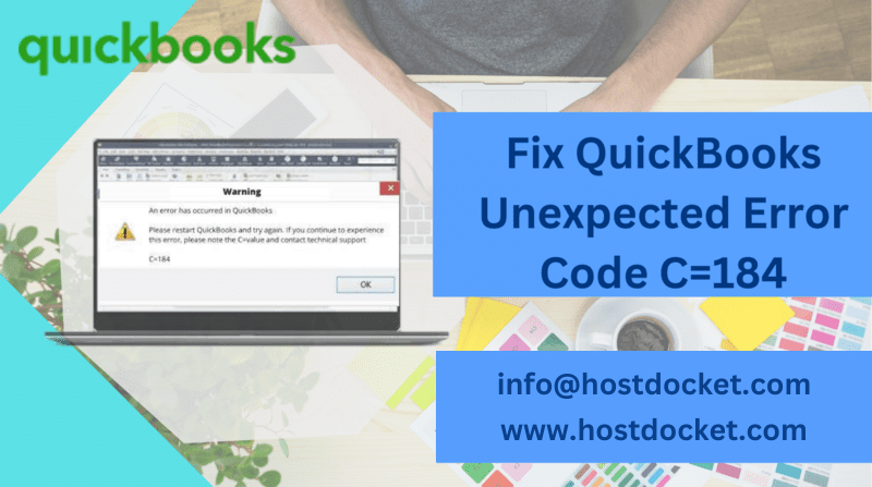 How to Troubleshoot the QuickBooks Unexpected Error Code C=184 Feature image