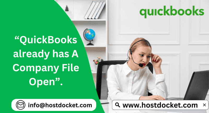 QuickBooks already has A Company File Open - Feature image