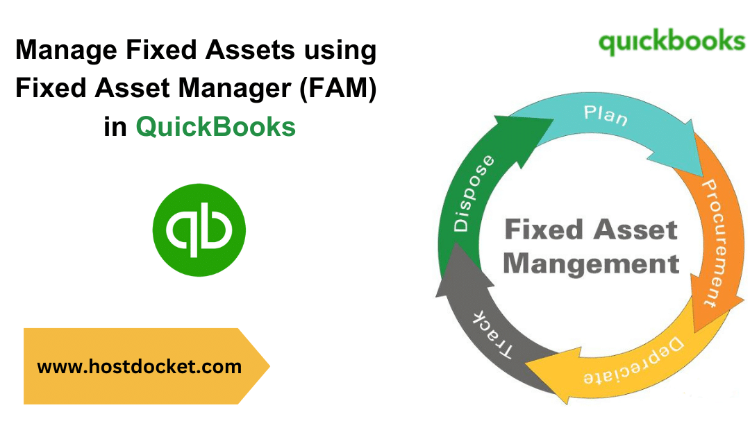 Manage Fixed Asset in QuickBooks (FAM)