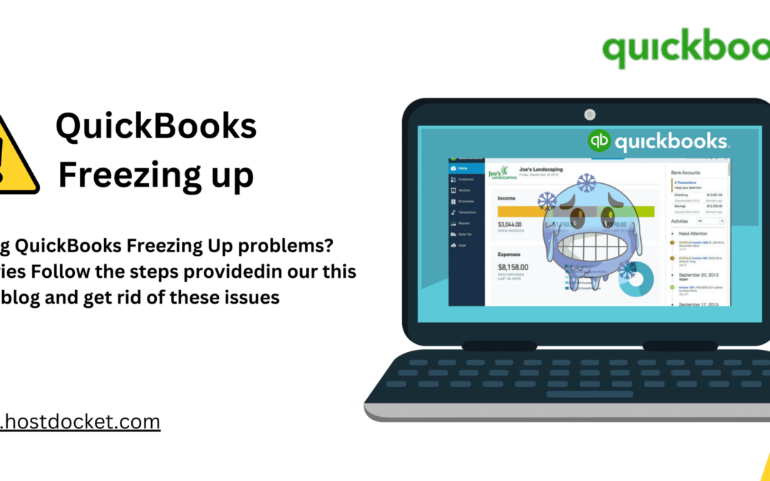 How to Fix QuickBooks Freezing Problem in Desktop?