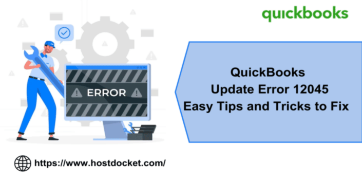 QuickBooks Update Error 12045 – Easy Tips and Tricks to Fix 