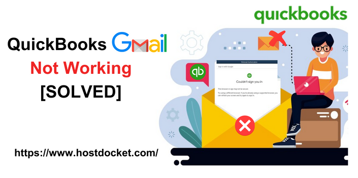  QuickBooks Gmail Not Working [SOLVED]