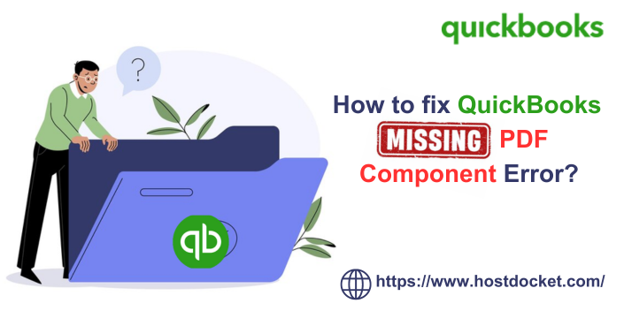 How to fix QuickBooks Missing PDF Component Error? 