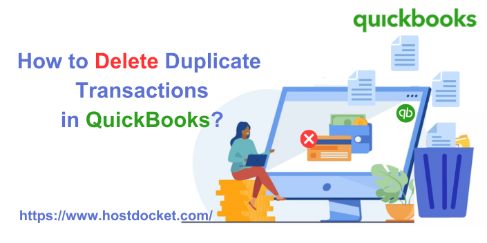 How to Delete Duplicate Transactions in QuickBooks? 