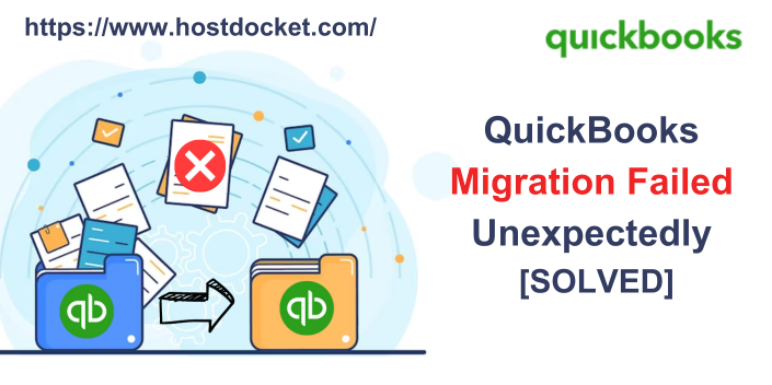 QuickBooks Migration Failed Unexpectedly