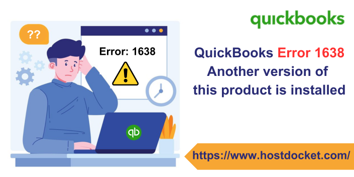 QuickBooks Error 1638: Another version of this product is installed